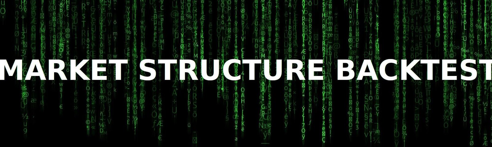 Market Structure Backtest